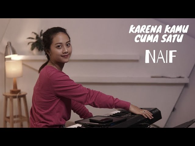 KARENA KAMU CUMA SATU - NAIF | COVER BY MICHELA THEA class=