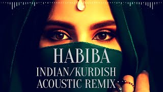 Habiba Indian/Kurdish Remix By Renas Miran Resimi