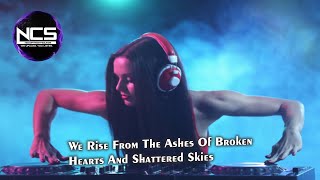 We Rise From the Ashes of Broken Hearts and Shattered Skies