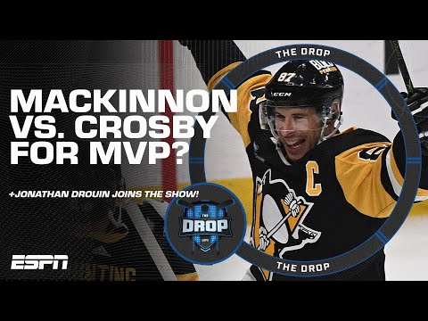 MacKinnon vs. Crosby for MVP + Stanley Cup Drought: Who deserves it the most? | The Drop