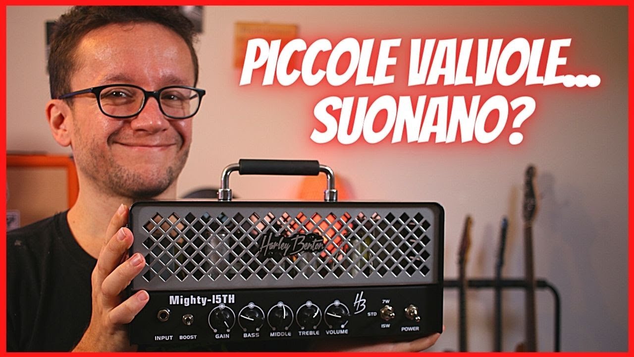 VALVOLARE ed ECONOMICA! - Harley Benton Mighty-15-TH - Vale la pena?