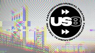 FastForward Musical Theatre - US8 ANNOUNCEMENT!