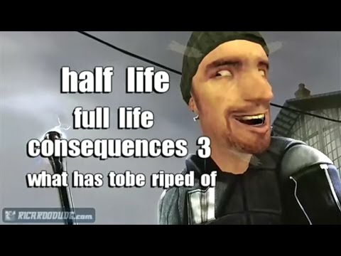 half life real life consequences half life real life consequences