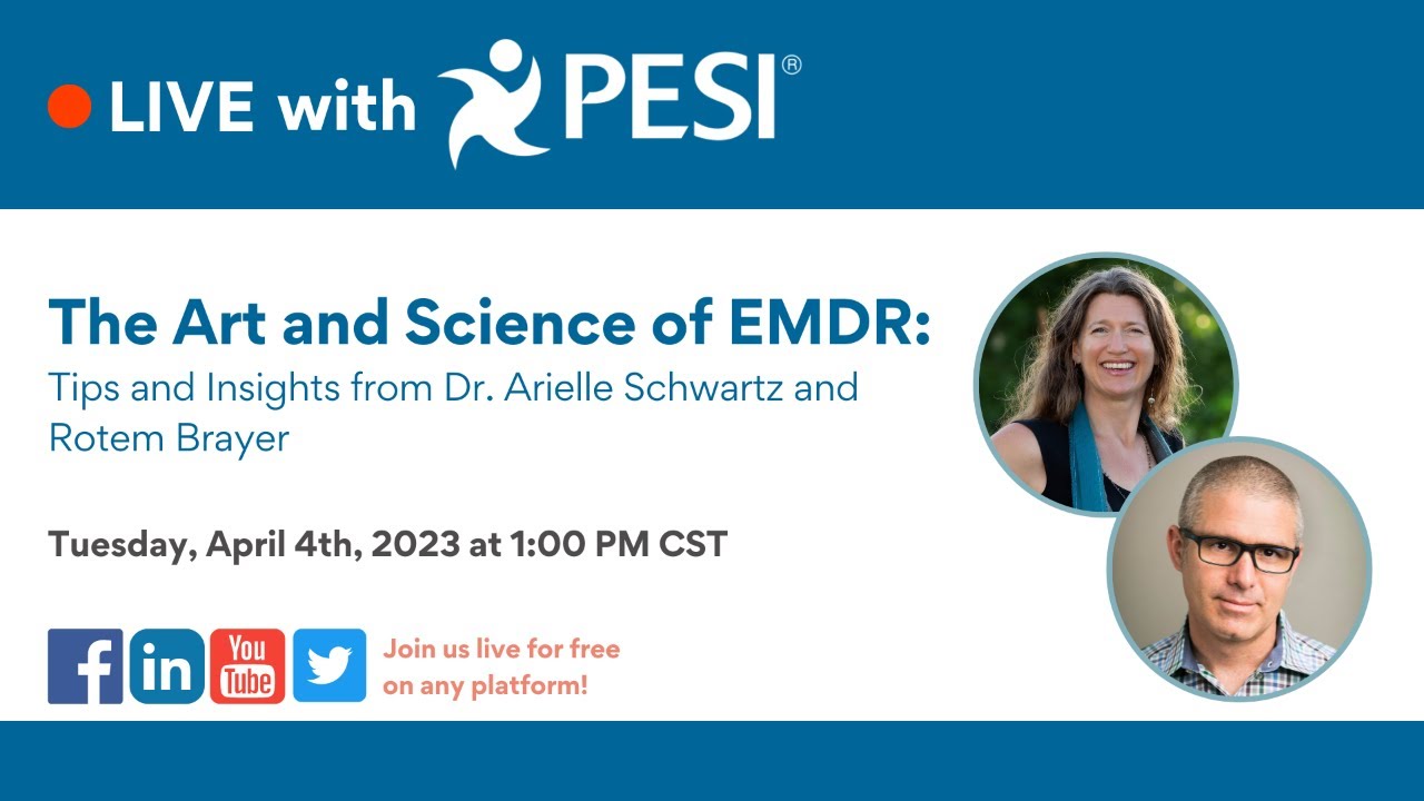 The Art and Science of EMDR with Dr. Arielle Schwartz and Rotem Brayer