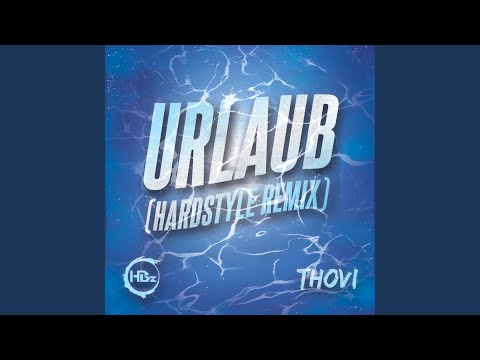 Urlaub (Hardstyle Edit)