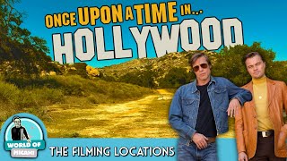 Once Upon A Time in Hollywood (2019) FILMING LOCATIONS | Real Spahn Ranch & Cielo Drive House