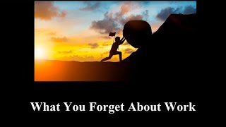 Download Lagu What You Forget About Work