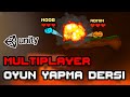 2 SAATTE MULTIPLAYER OYUN YAPMAYI ÖĞRENİN! || Unity Dersi