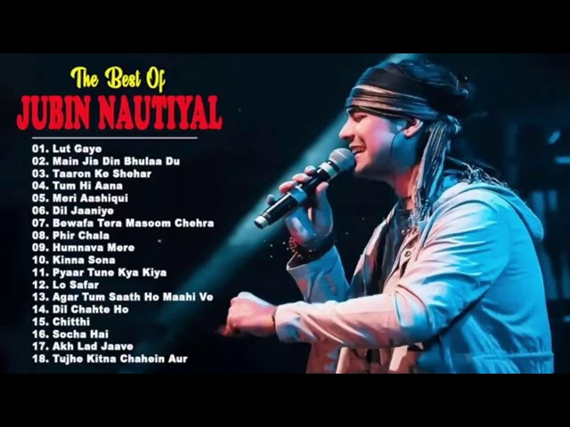 JUBIN NAUTIYAL BEST SONGS COLLECTION 2021 MUSIC4U class=