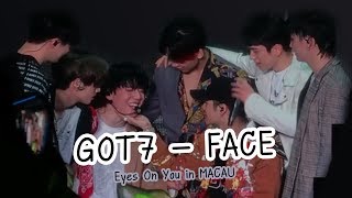 [GOT7] - FACE #EYESONYOUINMACAU