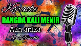 Karaoke Rangda Kali Menir Aan Aniza Nada Wanita