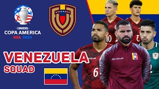VENEZUELA Official  Squad For Copa America 2024 Updated | Venezuela Squad | Copa America 2024