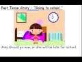 Tense Story - &quot;Going to School&quot;