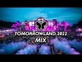 🔥Tomorrowland 2022 | Festival Mix 2022 | Best Songs, Remixes, Covers &amp; Mashups |