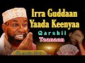 Sheikh Amin Ibro Irra Guddaan Yaada Keenyaa Duniyaa Qofa Taanaan Akhiraa Daganne 