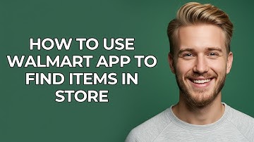How To Use Walmart App To Find Items In Store - NEW! Step by Step
