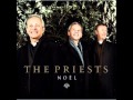 THE PRIESTS - The Holly and the Ivy