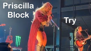 Try | Priscilla Block | Things You Didn’t See Tour | Des Moines, IA | November 15, 2025