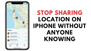 How to Stop Sharing Location on iPhone Without Anyone Knowing
