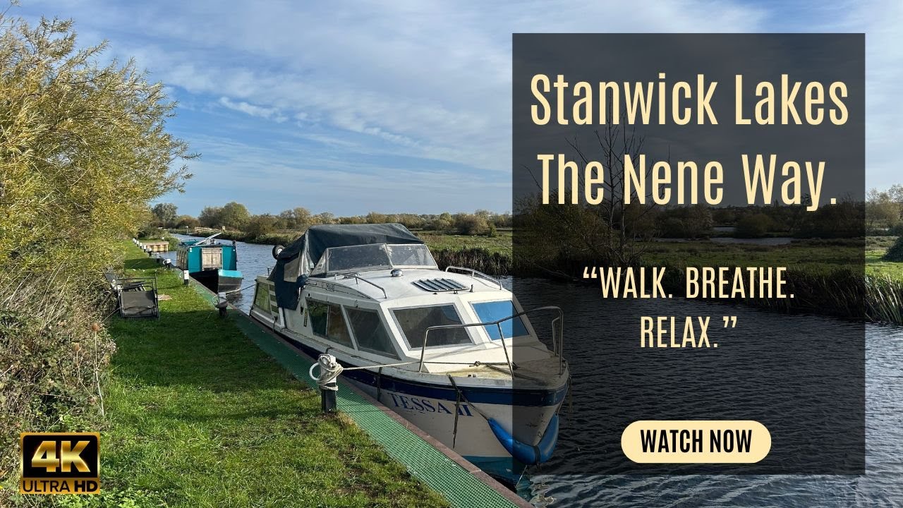 Stanwick Lakes & Nene Way | The Perfect Tuesday Morning Walk with Travel & Health Updates