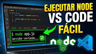 Como ejecutar Node JS en Visual Studio Code (paso a paso)