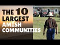 The 10 Largest Amish Communities