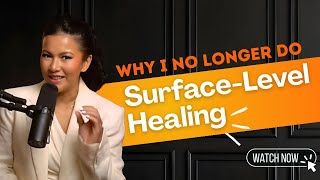 Why I Dont Do Surface Level Healing Anymore