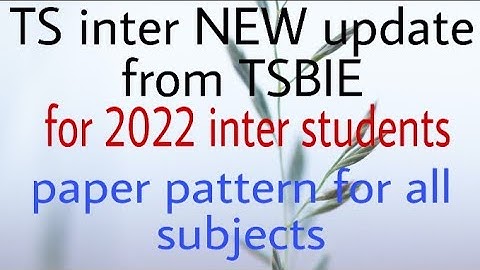 TS inter paper pattern for 1 St&2 nd year-2022 new update||for MPC,BiPC students||