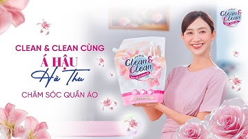NƯỚC GIẶT XẢ DƯỠNG VẢI CLEAN & CLEAN