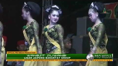 WANGSIT SILIWANGI - LINGGAR JAIPONG BARANYAY GROUP [KIARASARI 26-9-2018]