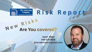 Emerging Risks, Are You Covered?