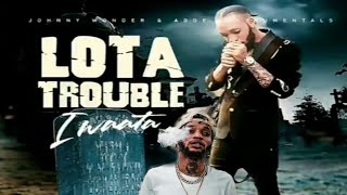 Iwaata - lota Trouble (Official)