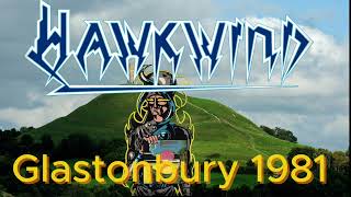 Hawkwind - Glastonbury 1981 (soundboard)