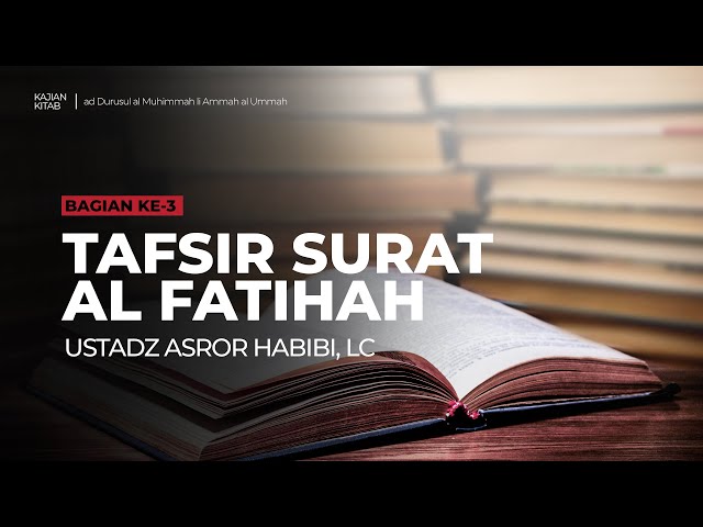 🔴 [LIVE] Kitab ad-Durusul al Muhimmah li Ammah al Ummah #3 - Ustadz Asror Habibi, Lc حفظه الله