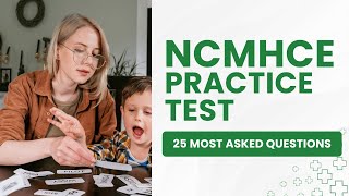 NCMHCE Exam Prep 2026 - Counseling Mock Test & Review (25 Most Asked Questions)