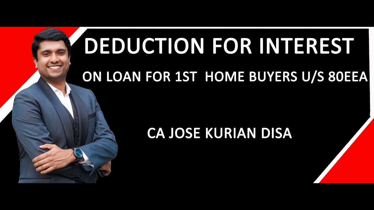 revised-home-loan-benefits-u-s-80eea-deduction-on-interest-for-housing