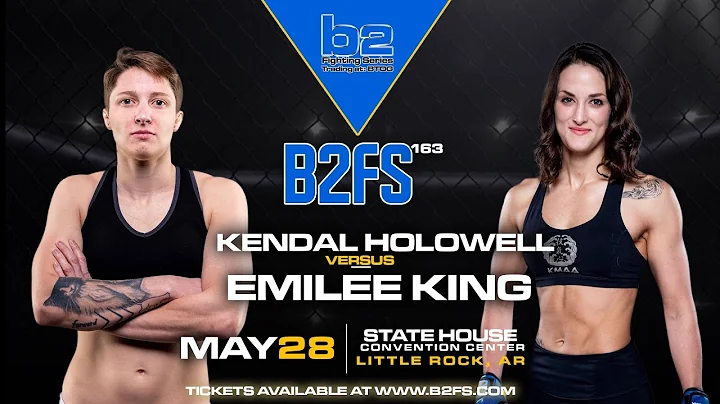 B2 Fighting Series 163 | Emilee King vs Kendal Hol...