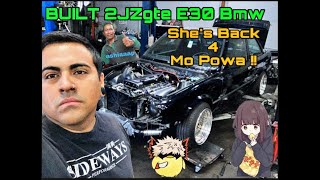 Stanced 2jzgte E30 BMW Returns For Upgrades