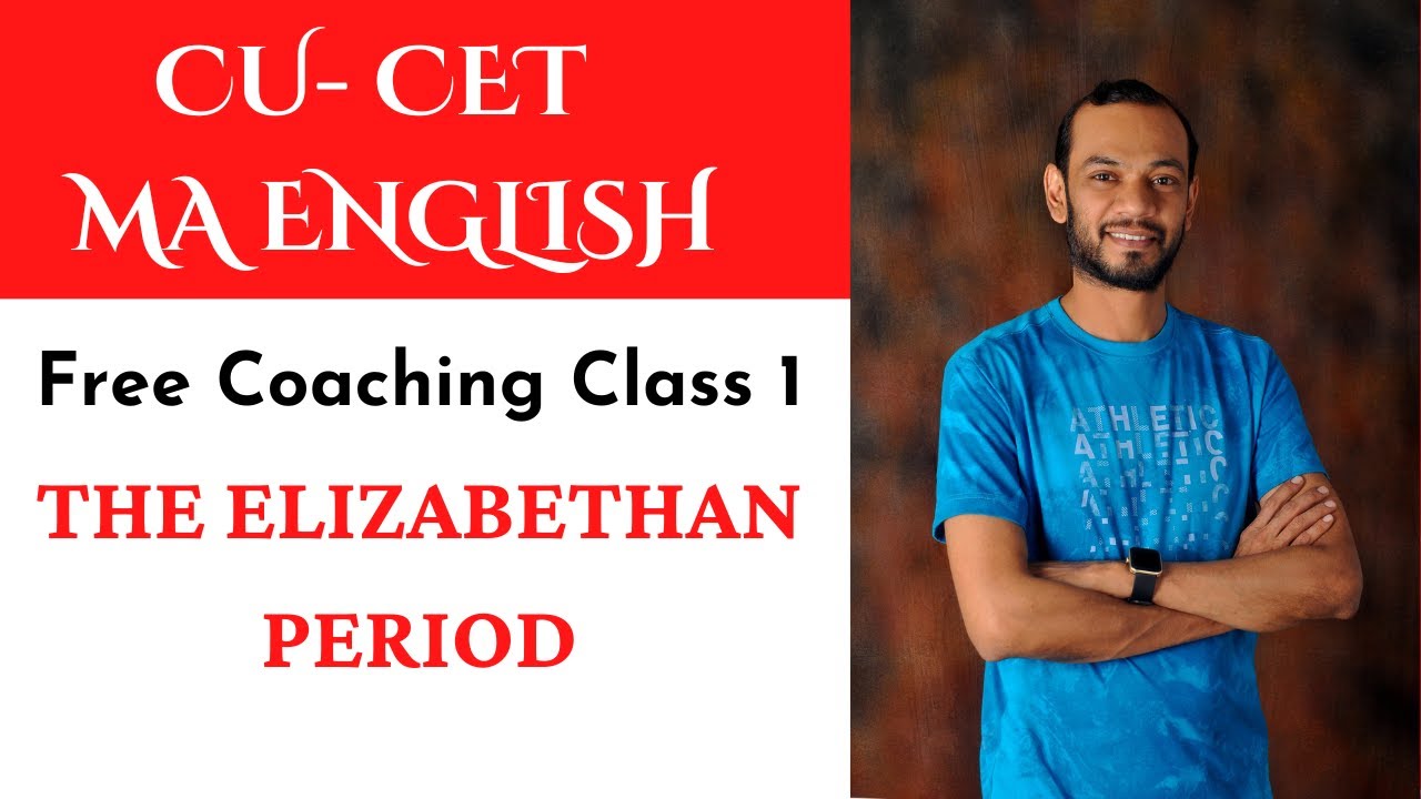 CUET PG 2022 MA ENGLISH Entrance |HISTORY OF ENGLISH LITERATURE | The Elizabethan Period |
