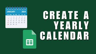 ✅ EASY APP GUIDE: How to create a yearly calendar in google sheets 2023