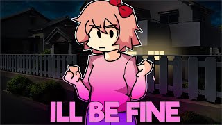 ILL BE FINE I DOKI MIXES V I ILL BE FINE BUT SAYORI AND MC SING IT