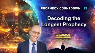 Decoding the Longest Time Prophecy | B.I.B.L.E. Study