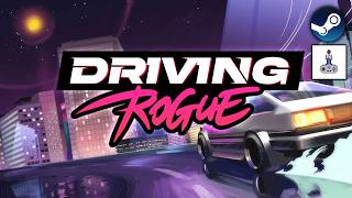 Driving Rogue Demo Showcase! | No Commentary