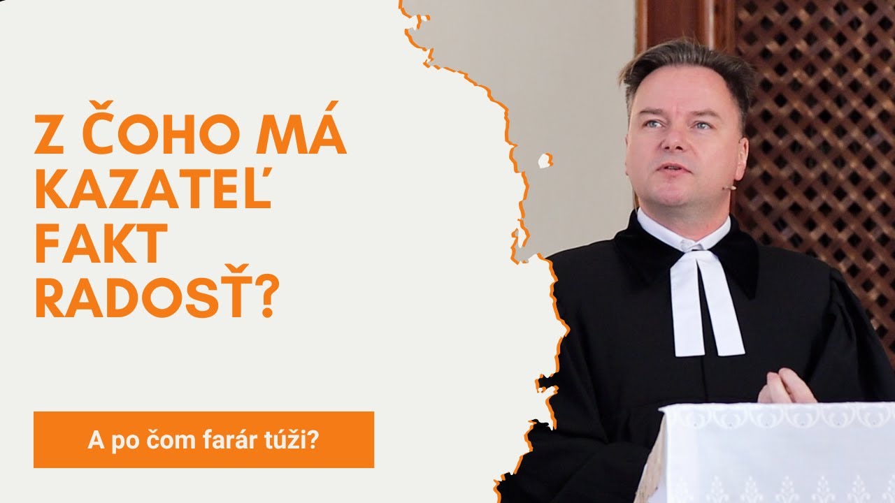 Z čoho má kazateľ fakt radosť? l Tibor Jančík