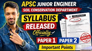 APSC JE Soil Conservation New Syllabus Released 😱 | Paper 1 &amp; Paper 2 Important Points