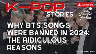 Why BTS Songs Were Banned in 2024: The Ridiculous Reasons | K-pop Story