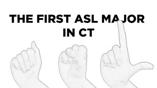 The First ASL Major in CT | UConn