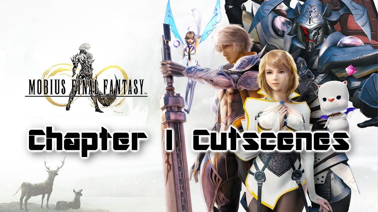 Chapter 1: Blank Slate Cutscenes HD | Mobius Final Fantasy
