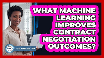What Machine Learning Improves Contract Negotiation Outcomes?