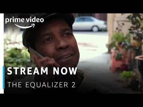 the-equalizer-2---stream-now-|-denzel-washington-|-amazon-prime-video